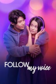 Follow My Voice (2025) Dual Audio [Hindi ORG-Spanish] Amazon WEB-DL H264 AAC 4K 1080p 720p 480p ESub