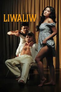 Liwaliw (2026) Tagalong Vivamax WEB-DL H264 AAC 1080p 720p Download