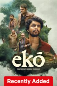 Eko (2025) Dual Audio [Hindi ORG-Malayalam] Netflix WEB-DL H264 AAC 1080p 720p 480p ESub