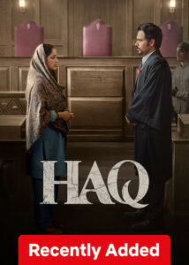 Haq (2025) Hindi Netflix WEB-DL H264 AAC 1080p 720p 480p ESub