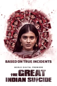 The Great Indian Suicide (2023) Dual Audio [Hindi ORG-Telugu] Aha WEB-DL H264 AAC 1080p 720p 480p ESub